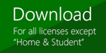 If you have any O365 or 2016 license except Home and Student, download this installer.