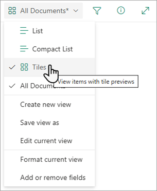 You can select Tiles to create a view of preview tiles.