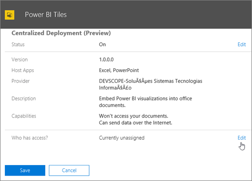 Screenshot shows the Centralized Deployment page for the Power BI Tiles add-in. In the field labeled Who has access, the value is Currently unassigned and the cursor points to Edit.