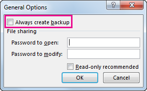 Always create backup option in the General Options dialog box