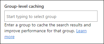 Preview of the Enable caching for group option.