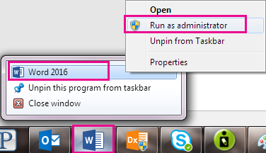 Right-click the Word icon, and then right-click Word again to run the program as an administrator.