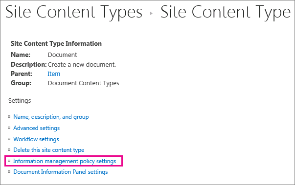 Information management policy link on settings page for a site content type