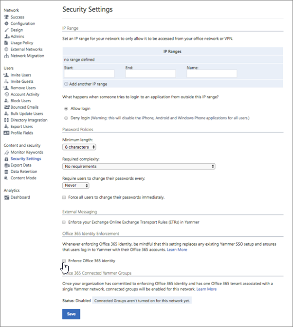 Screenshot that shows the Enfore Office 365 identity in Yammer checkbox in the Yammer Security Setting page. You must be a verified admin in Yammer and an Office 365 global administrator to see this setting.