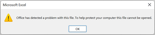 A dialog box saying that Excel has detected a problem with this file and it can't be opened.