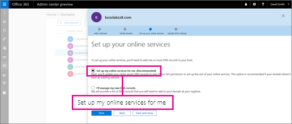 Choose to have O365 manage your online services