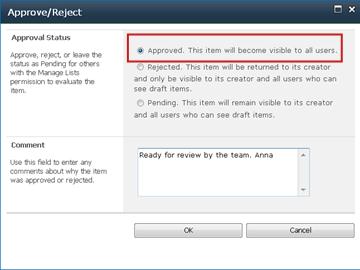 Approve/Reject Dialog box with Approved selected and a comment added