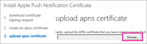 Upload the certificate that you created on the Apple push certificate portal.