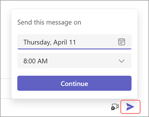 Schedule a chat message for later.