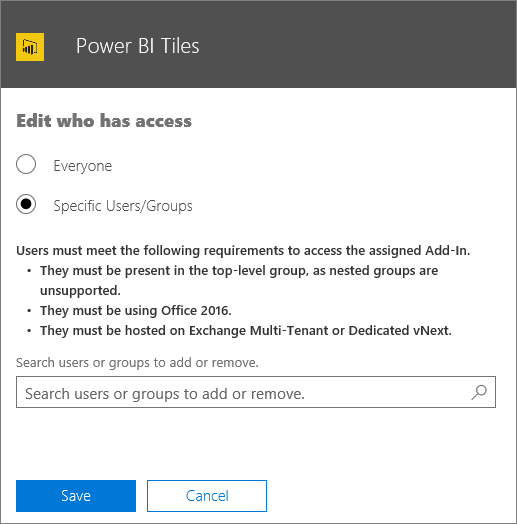 Screenshot shows the Edit who has access page for the Power BI Tiles add-in. Options to select from are Everyone or Specific Users/Groups. To specify users or groups, use the Search box.
