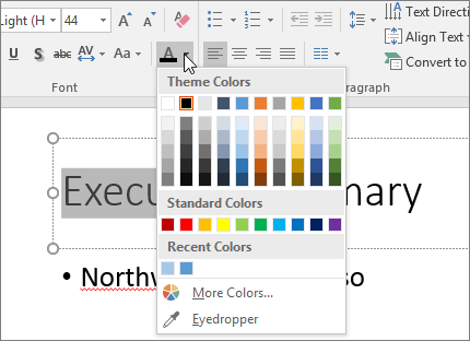 Use the Font Color options to change the color of text