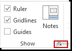 Dialog box launcher in the Show group