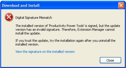 The installed version of 'Extension Name' is signed, but the update version has an invalid signature. Therefore, Extension Manager cannot install the update. If you trust the update, try the installation again after you uninstall the installed version. 