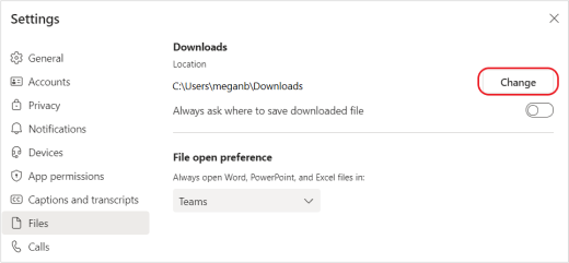 Select the Change button to create a new location for your downloaded files.