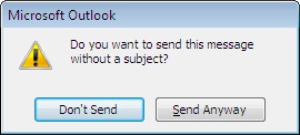 Alert dialog box for a message with no subject