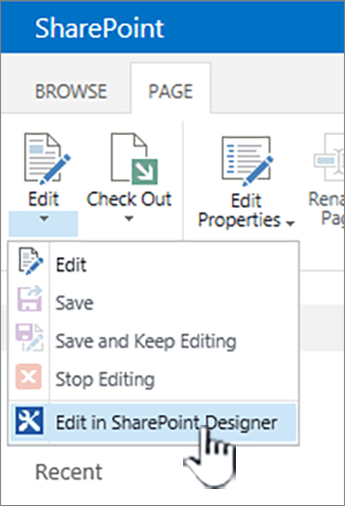 Selecting SharePoint Designer from the Edit menu