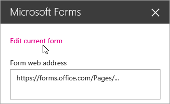 Edit current form in Microsoft Forms web part panel for existing form.