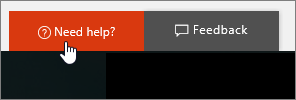 A picture of the Need help? button in the admin center.