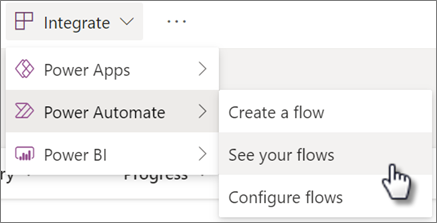 See your flows command on the Integrate Power Automate menu for a list