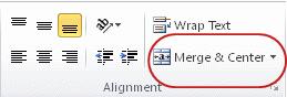 Merge and Center button in the Alignment group