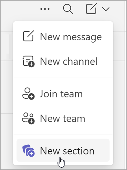 Screenshot of the option to create a new section. It's shown after choosing the new items option from the combined chat view or separate teams view.