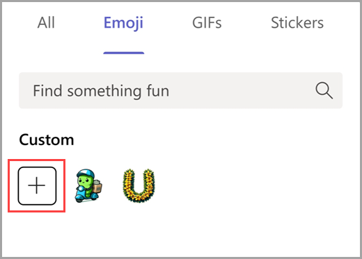 Select the plus sign to add custom emoji.