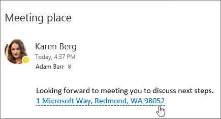 Screenshot of an email message with text about a meeting and the meeting address is underlined to indicate that it can be selected to view in Bing Maps.