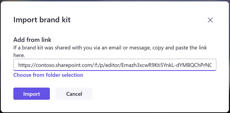 Import a brand kit by entering a sharing link you received from someone else.