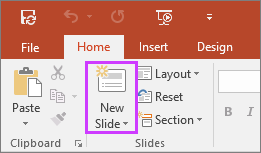 Shows New Slide button on Home tab of the ribbon in PowerPoint