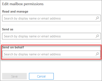 office send admin mailbox behalf give user another permissions outlook help web read o365 microsoft docs