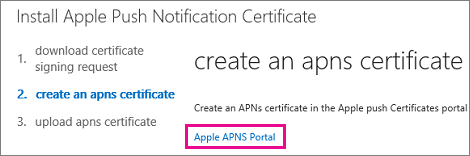 Go to the Apple push certificate portal to create the certificate.