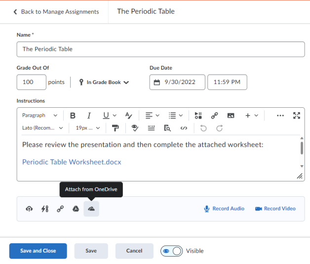 Attach a OneDrive document to a Brightspace Assignment Editor using the Quicklink bar.