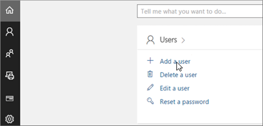 On the Admin center preview home page, choose Add a user