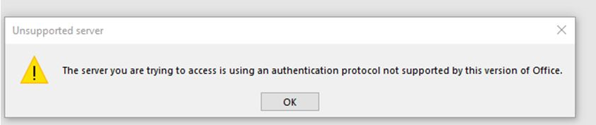 Error message "The server you are trying to access is using an authentication protocol not supported by this version of office."