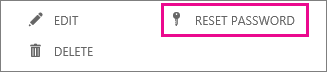  you can reset passwords for users who forgot their passwords Reset a users password for Office 365 operated by 21Vianet                    