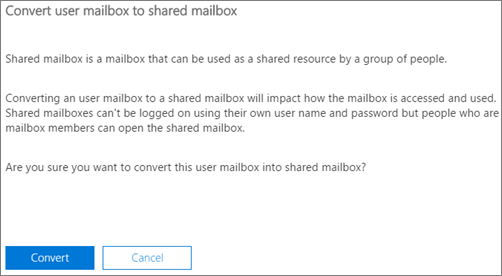 Screenshot: Click or tap Convert to convert user mailbox to shared mailbox