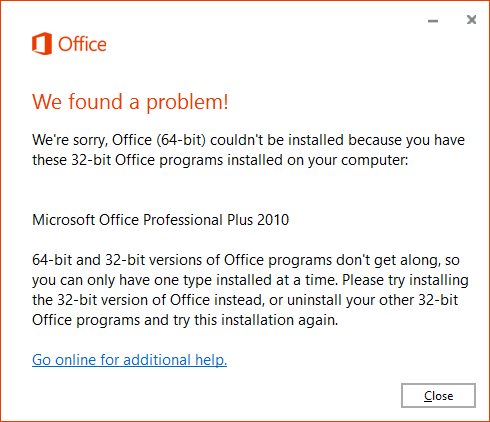 Can't install 64-bit over 32-bit Office
