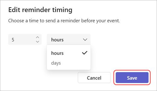 Screenshot of reminder email send time editor in Teams.