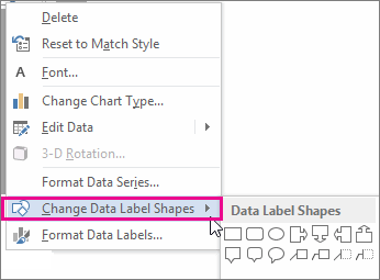 Change Data Label Shape menu command and Shape gallery
