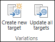 Two icons from the variations tab of the ribbon. The first icon is Create new target. The second is Update all targets.