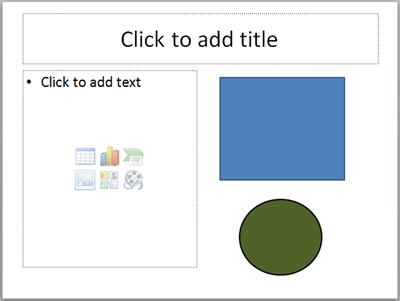 A slide with two placeholders and two separate objects