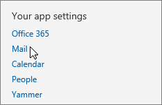 Screenshot of the "Your app settings" section of Settings in Outlook Web App, with the cursor pointed to the Mail option.