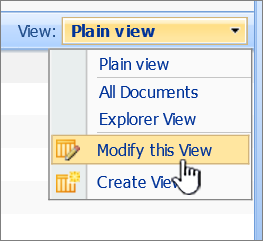 SharePoint 2007 view menu with Modify this view highlighted