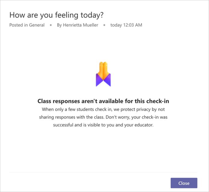 screenshot of the student's view when a check-in isn't available to share because too few students responded. It explains that we aren't sharing for privacy reasons. 