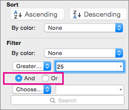 In the Filter box, select And or Or to add more criteria