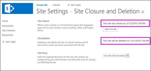 Site Closure and Deletion page showing dates