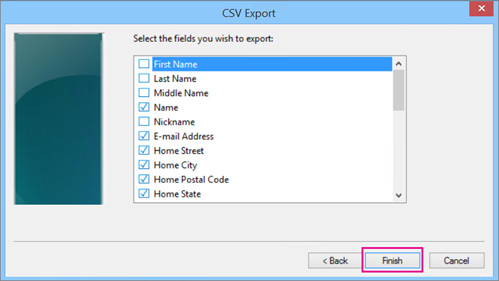Choose the fields you want to export to your csv file and choose Finish.