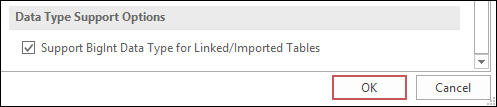 Screenshot of the support bigint type for linked/imported tables option selected in Access options.