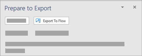 In the Prepare to Export pane, select Export to Flow.