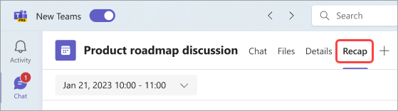 Screenshot showing where to find meeting recap in a Teams chat